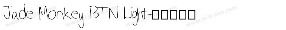 Jade Monkey BTN Light字体转换